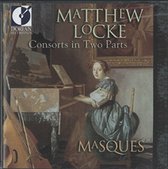 Locke: Consorts in Two Parts / Masques