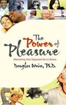 The Power Of Pleasure