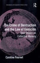 International and Comparative Criminal Justice - The Crime of Destruction and the Law of Genocide