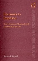 Decisions to Imprison