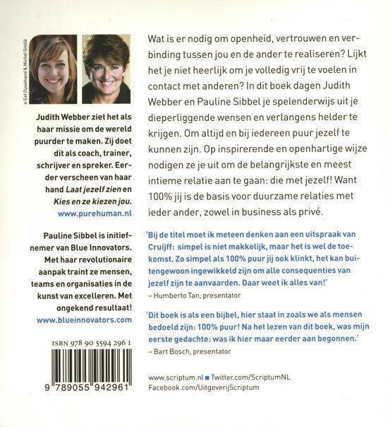 100procent puur jij, altijd en bij iedereen