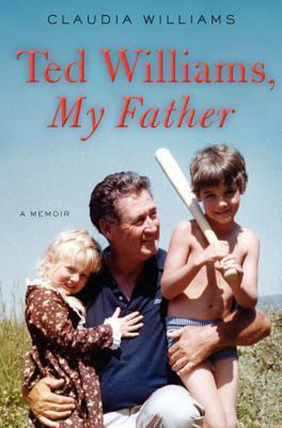 Ted Williams, My Father - cover