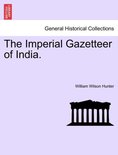 The Imperial Gazetteer of India.