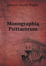 Monographia Psittacorum