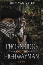 Thornridge and the Highwayman