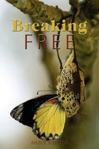 Breaking Free