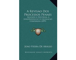 A Revisao DOS Processos Penaes