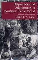Shipwrecks And Adventures Of Monsieur Pierre Viaud