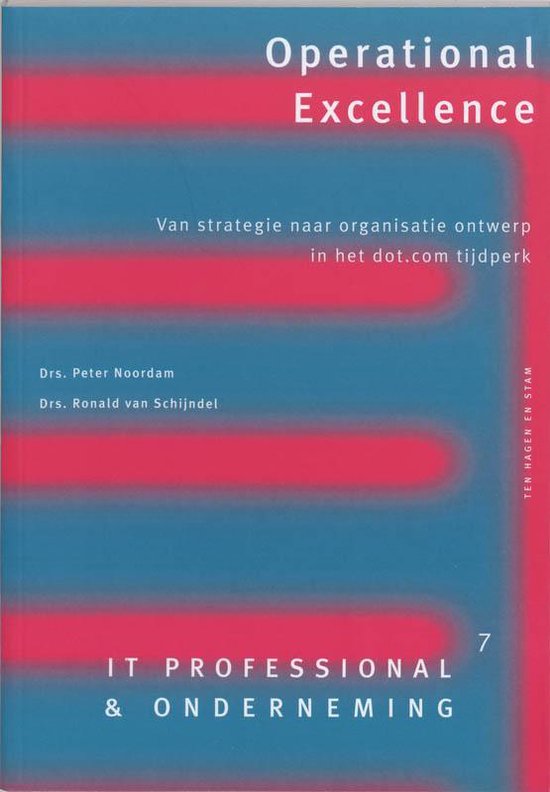 Cover van het boek 'Operational Excellence / druk 1' van Peter Noordam en R. van Schijndel