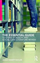 Essential Guide to Doing a Health and Social Care Literature