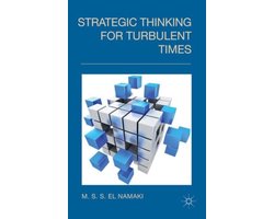 Strategic Thinking for Turbulent Times