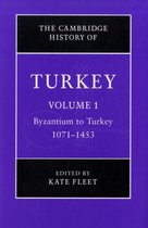 Cambridge History Of Turkey: Volume 1, Byzantium To Turkey,