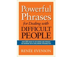 Powerful Phrases for Dealing with Difficult People