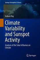 Climate Variability and Sunspot Activity: Analysis of the Solar Influence on Climate