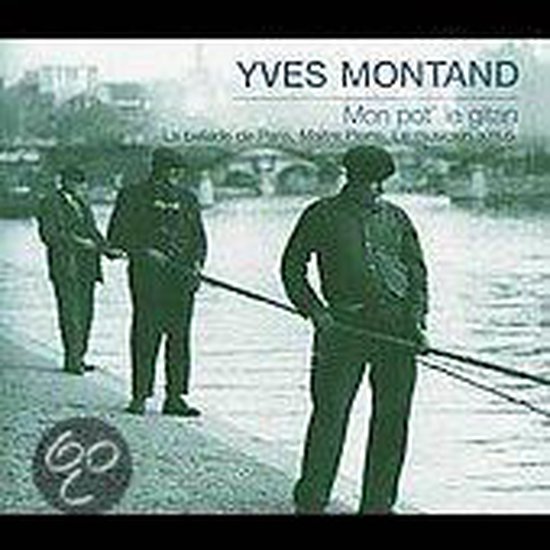 Mon Pot'le Gitan, Yves Montand | CD (album) | Muziek | bol