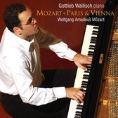 Gottlieb Wallisch - Mozart : Paris & Vienna (CD)
