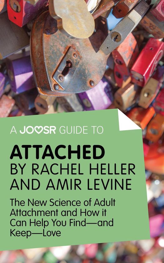 A Joosr Guide to... Attached by Rachel Heller and Amir Levin ... - cover