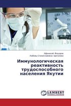 Immunologicheskaya Reaktivnost' Trudosposobnogo Naseleniya Yakutii
