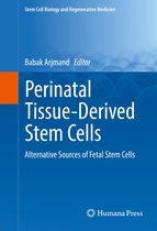 Stem Cell Biology and Regenerative Medicine - Perinatal Tissue-Derived Stem Cells