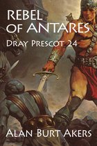 Dray Prescot 24 - Rebel of Antares