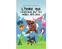 L'home que respirava per les ungles dels peus