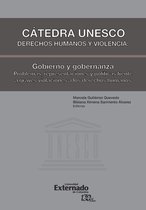 Derecho - Cátedra Unesco. Derechos humanos y violencia: Gobierno y gobernanza