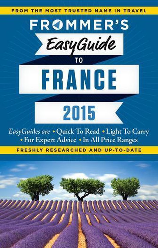 Easy Guides - Frommer's EasyGuide to France 2015