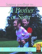 A Brother or Sister