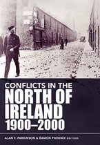 Conflicts in the North of Ireland 1900-2000