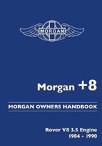Morgan +8 Morgan Owners Handbook
