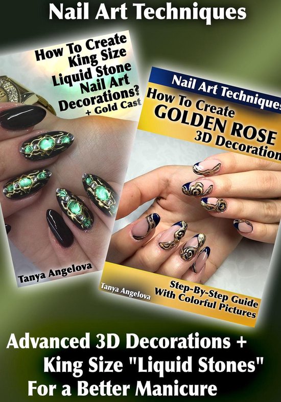 Fashion & Nail Design - Nail Art Techniques: Advanced 3D Decorations + King Size 