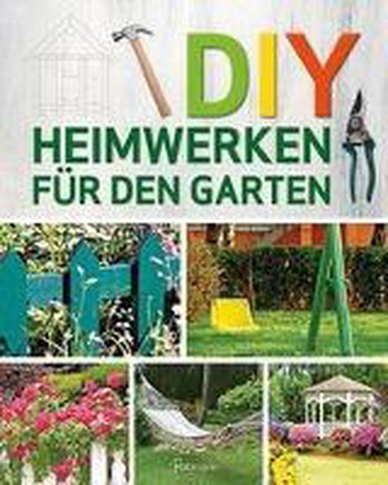 DIY - Heimwerken für den Garten | 9781474834308 | Boeken | bol.com