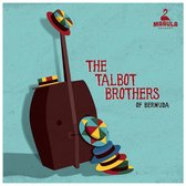 The Talbot Brothers Of Bermuda (Vinyl)
