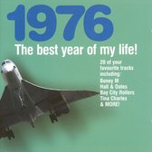Best Year Of My Life: 1976