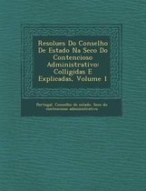 Resolu Es Do Conselho de Estado Na SEC O Do Contencioso Administrativo