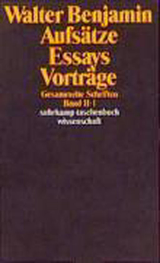 Boek met de titel Walter Benjamin Aufsätze Essays Vorträge, Gesammelte Schriften Band II-I.