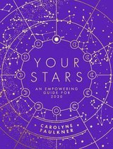 Your Stars An Empowering Guide For 2020