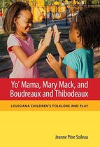 Folklore Studies in a Multicultural World Series - Yo' Mama, Mary Mack, and Boudreaux and Thibodeaux