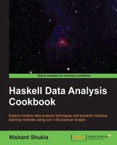 Haskell Data Analysis Cookbook