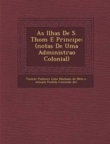 As Ilhas de S. Thom E Principe