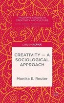 Creativity - A Sociological Approach