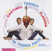 Eric Tanguy: In Terra Pace