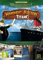 Monument Builder Titanic