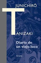 Libros del Tiempo / Biblioteca Junichiro Tanizaki 321 - Diario de un viejo loco