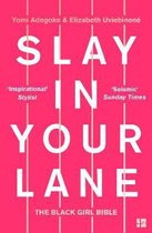 Slay In Your Lane The Black Girl Bible