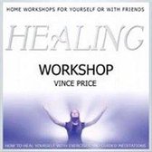 Vince Price - Healing Workshop (CD)