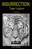 Insurrection: Tiger Legion