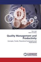 Quality Management and Productivity