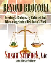 Beyond Broccoli