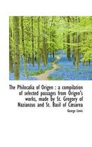 The Philocalia of Origen